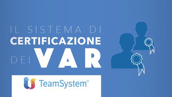 Team System: Il sistema di certificazione dei VAR