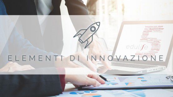 Edulife5: Elementi di innovazione